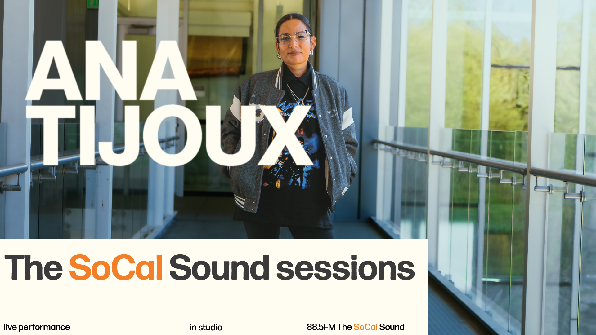 Ana Tijoux - The SoCal Sound Session LIVE ON-AIR