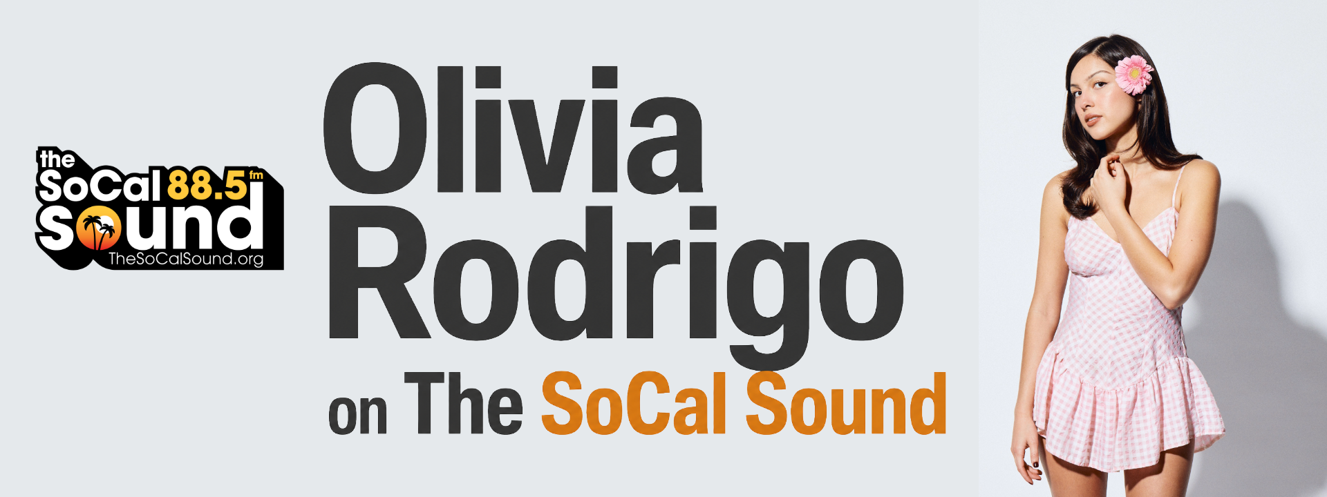 Olivia Rodrigo takes over More Music In The Morning on The SoCal Sound - With BIG Announcement!