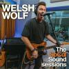 Welsh Wolf - The SoCal Sound Session with Lev L. Spiro on The Soundtrack